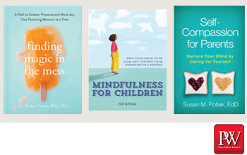 Mindfulness for Parents and Children: New Parenting Books 2019